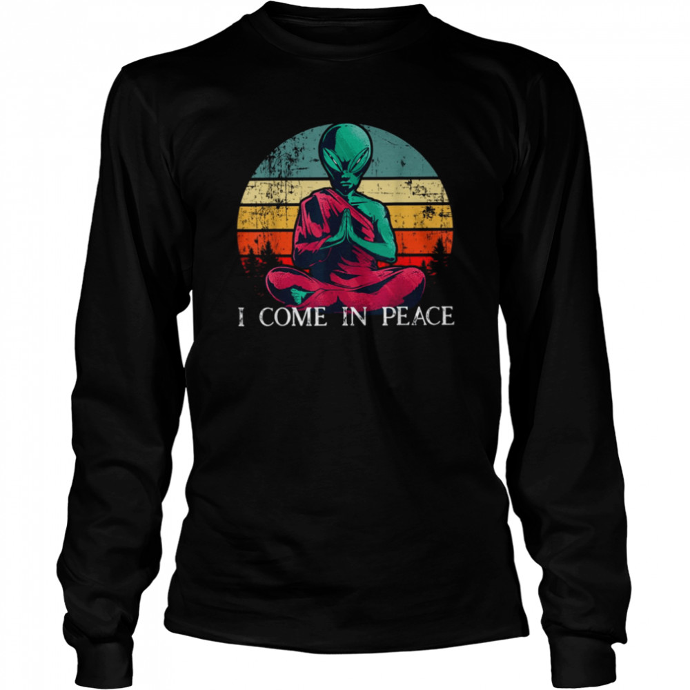 I Come In Peace Funny Alien Rave Edm shirt Long Sleeved T-shirt