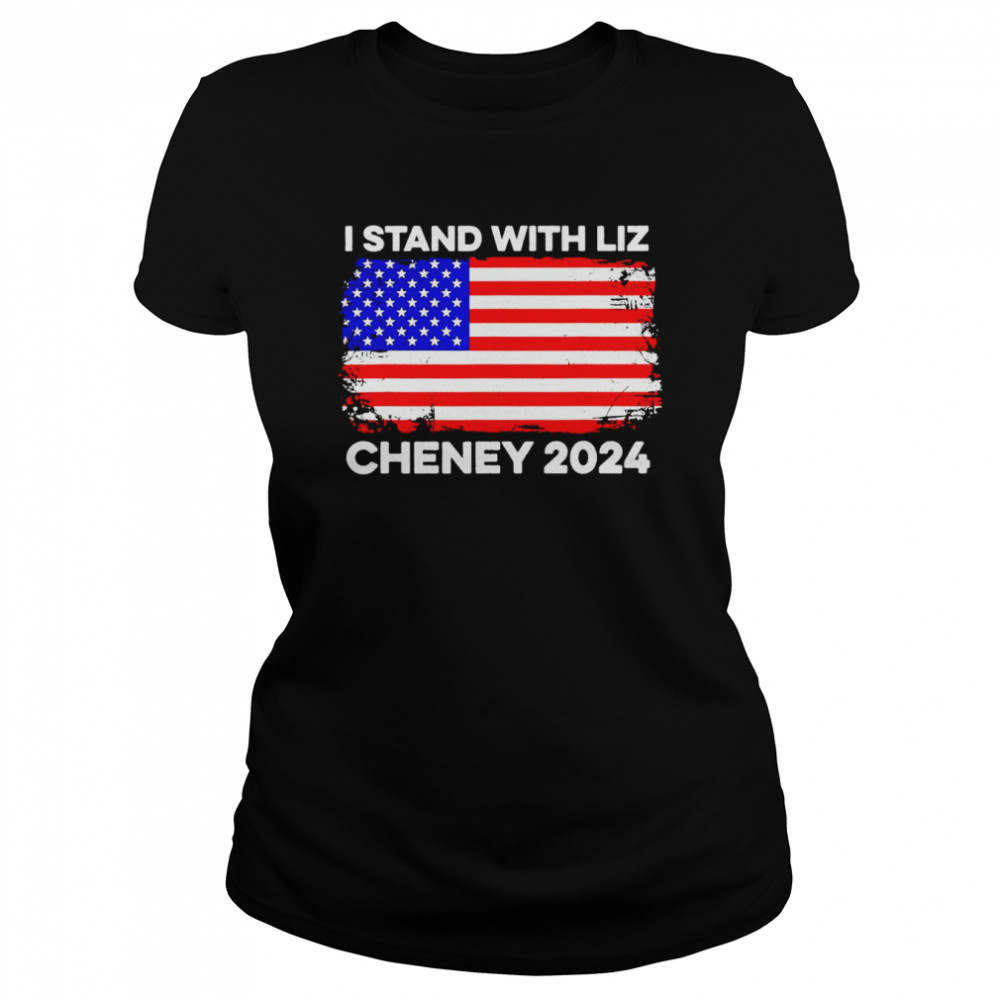 I stand with Liz Cheney 2024 America flag shirt Classic Women's T-shirt