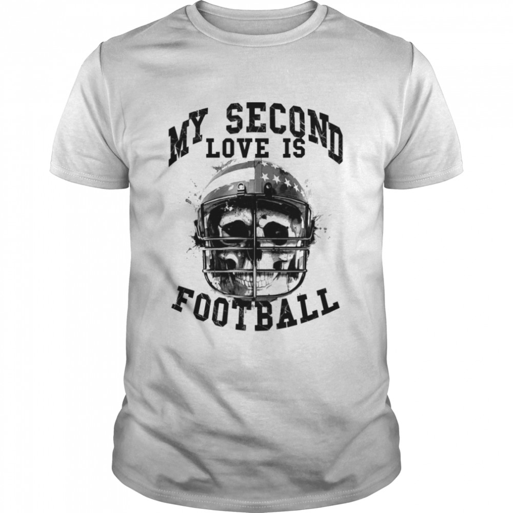 My Second Love Is Football Skull shirt Classic Men's T-shirt