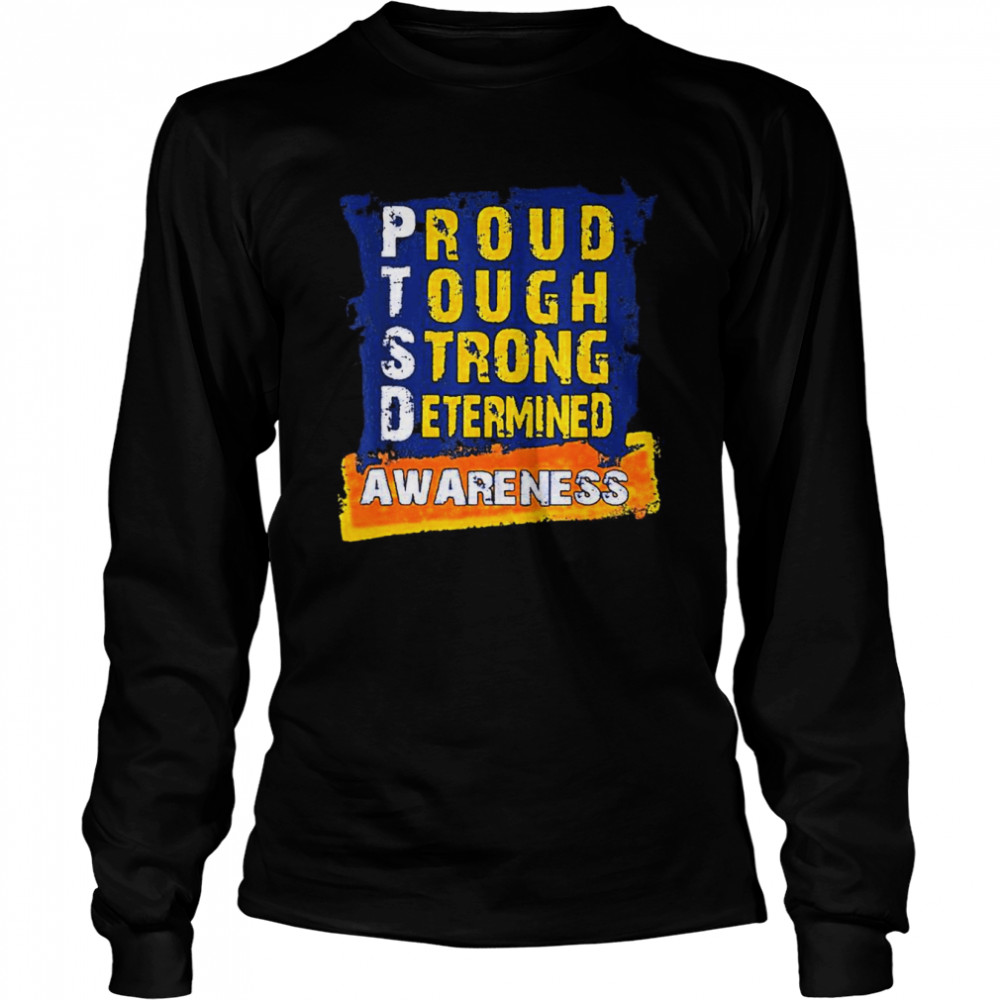 proud tough strong determined awareness shirt Long Sleeved T-shirt