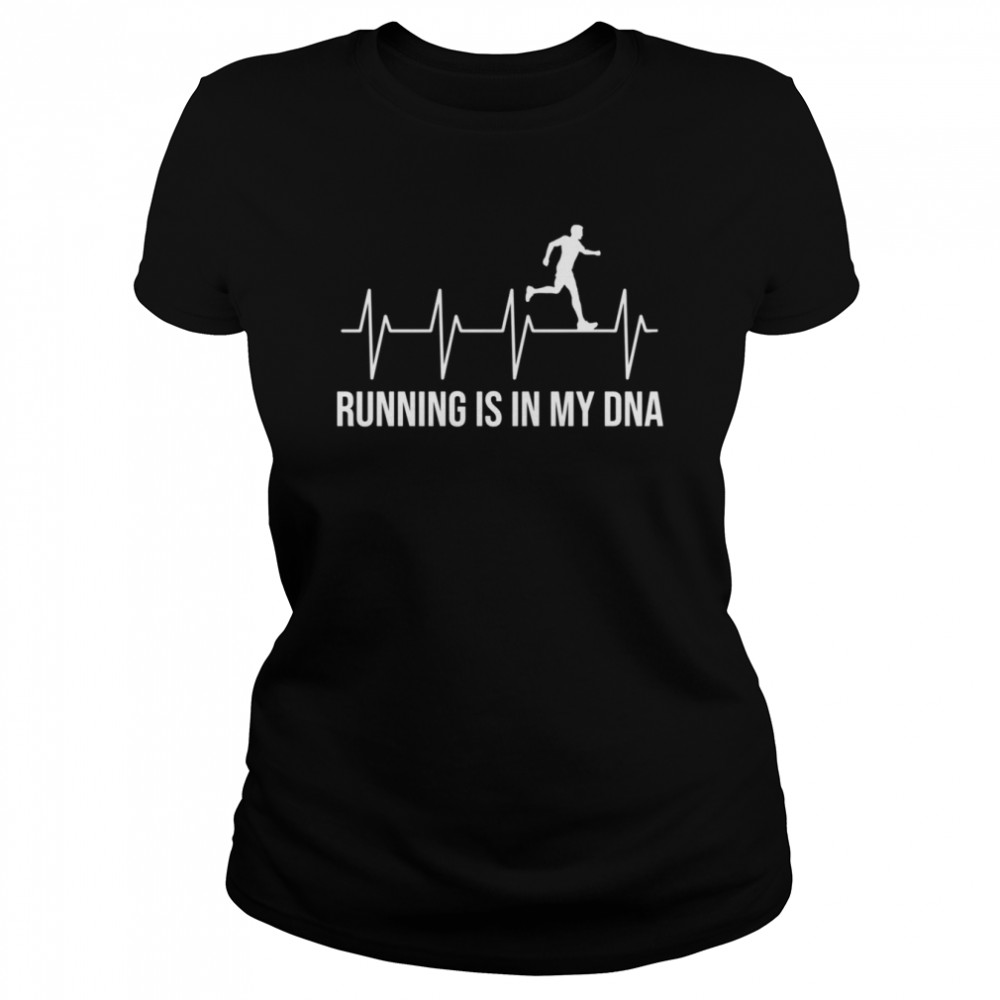 Quote Running Is In My Dna shirt Classic Women's T-shirt