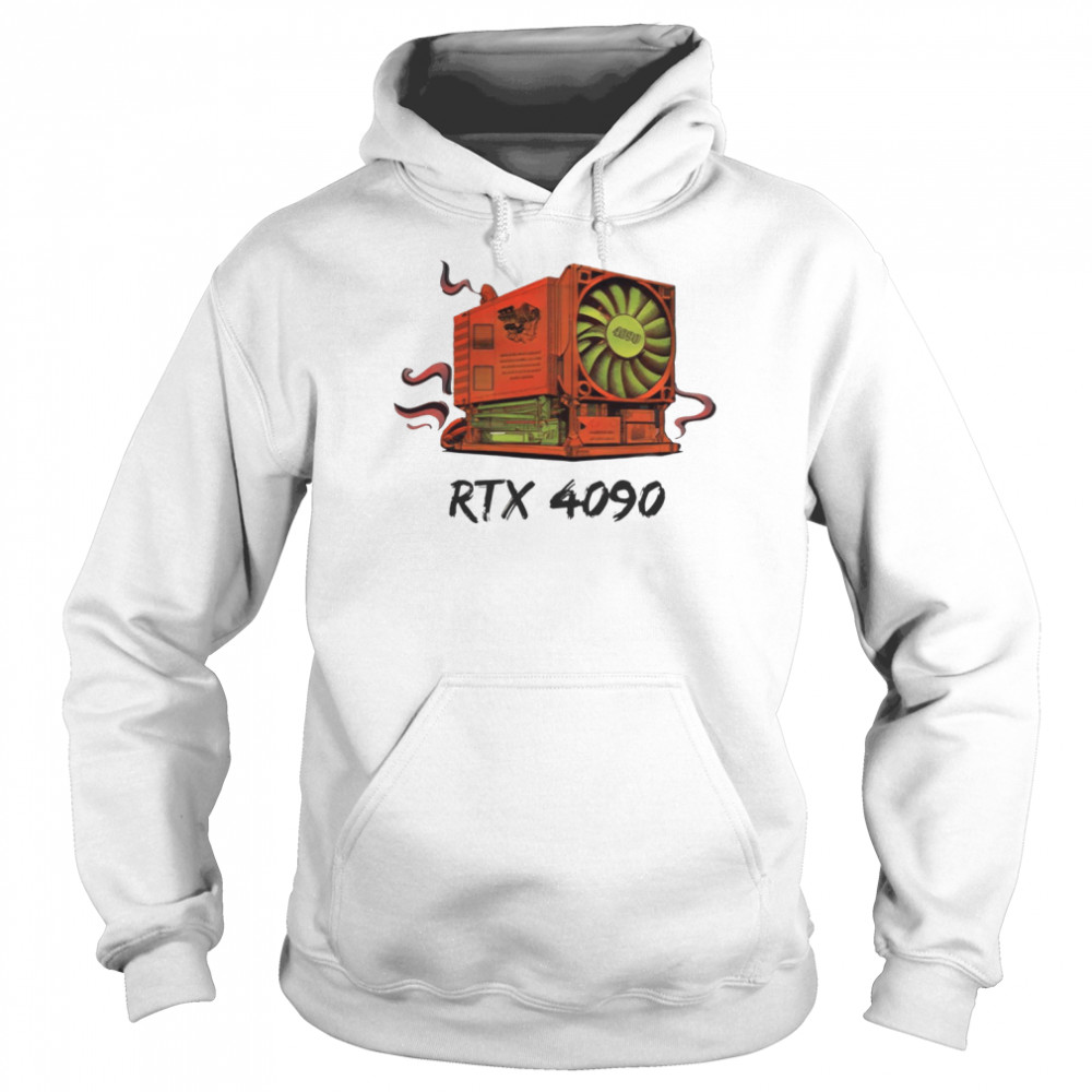 Rtx 4090 Super Nuclear Power Gpu 2022 shirt Unisex Hoodie