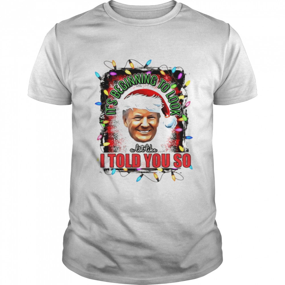 Santa Trump it’s beginning to look a lot like Christmas shirt Classic Men's T-shirt