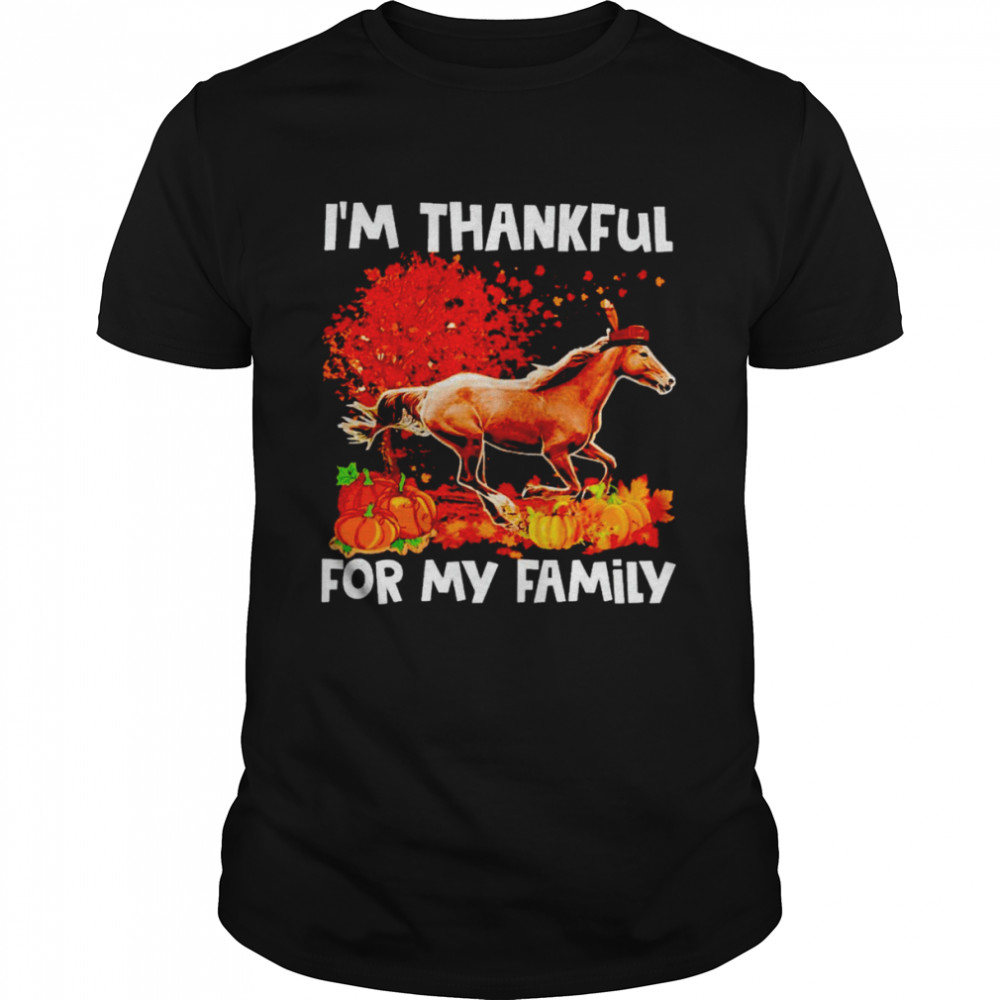 Thanksgiving Horse I’m thankful for my family shirt Classic Men's T-shirt