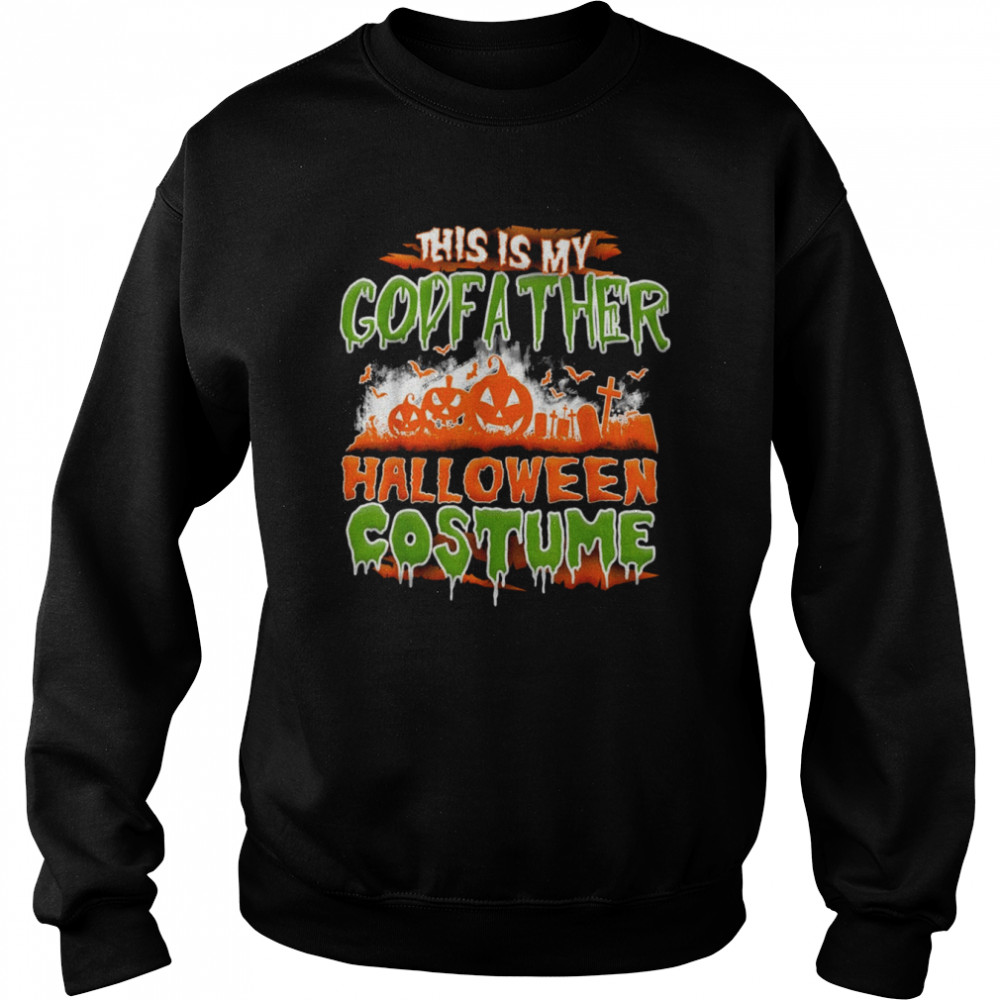 My Godfather Halloween Costume shirt Unisex Sweatshirt