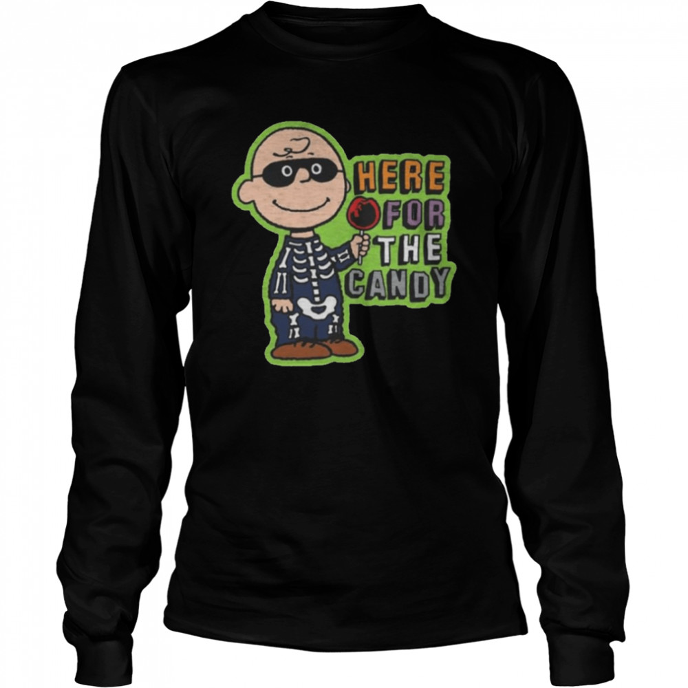 Peanuts Charlie Brown Here For The Candy Charlie Brown Halloween shirt Long Sleeved T-shirt