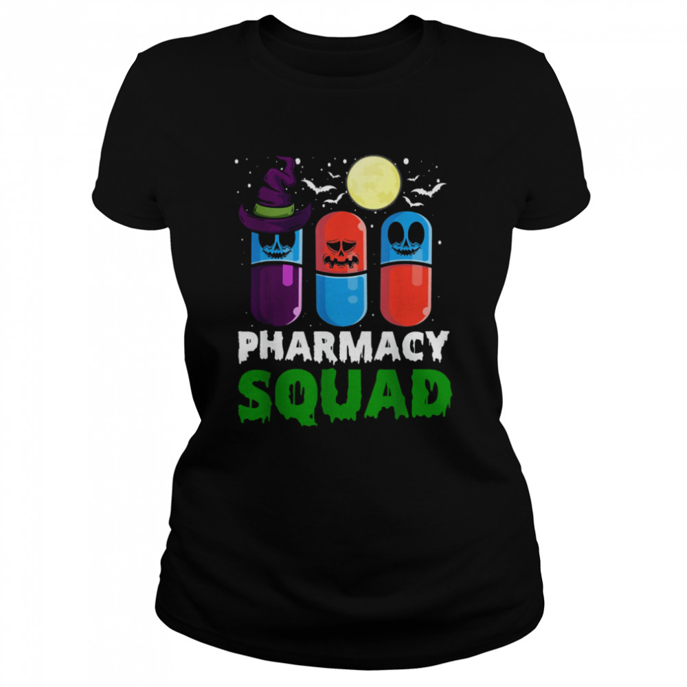 Pills Pharmacist Costume Halloween Pharmacy Squad T- Classic Women's T-shirt