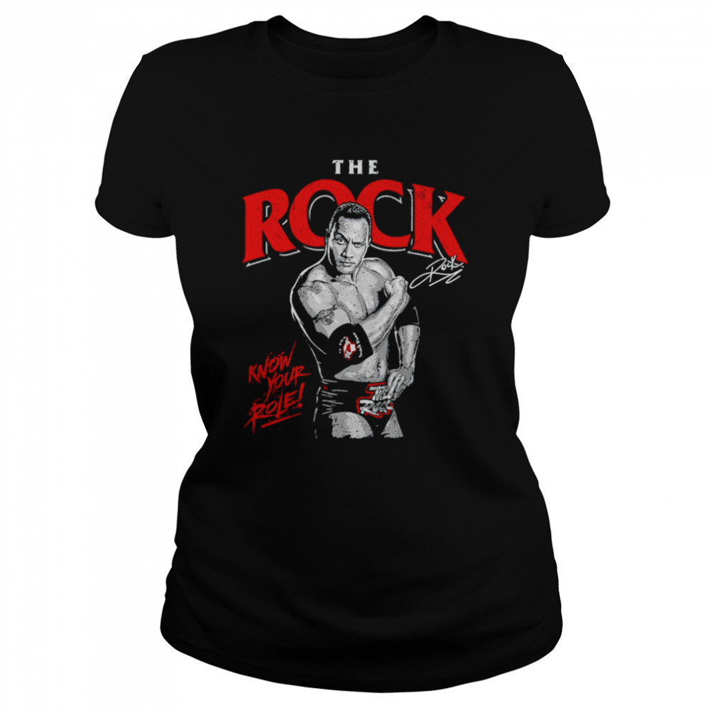 The Rock Know Your Role shirt Classic Women's T-shirt