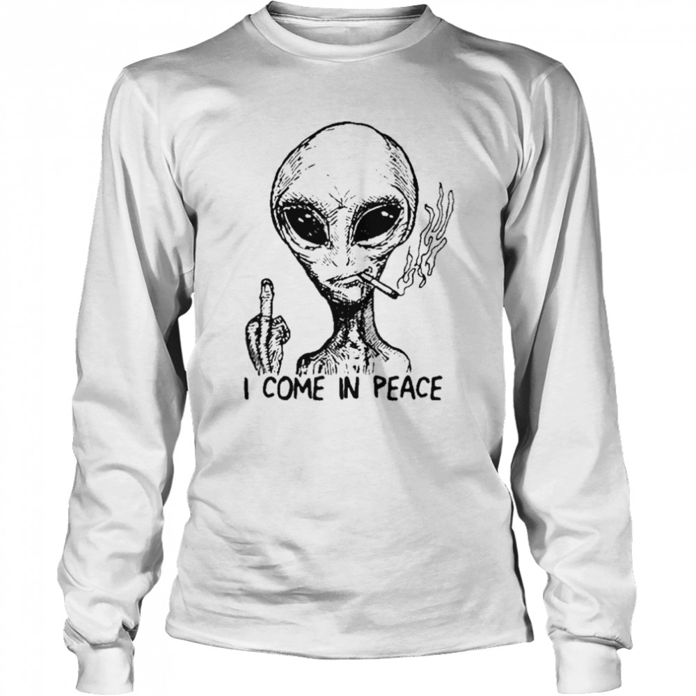 Alien I come in peace T-shirt Long Sleeved T-shirt