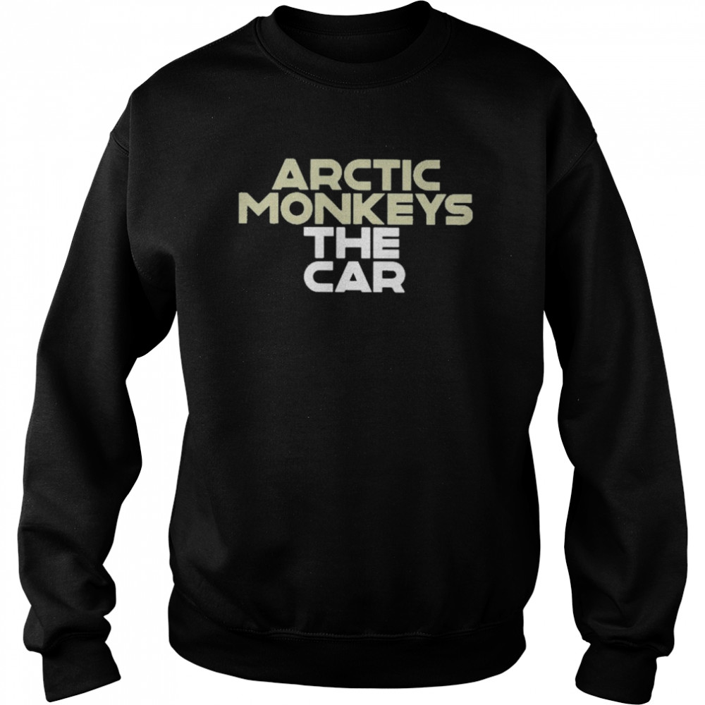 Arctic monkeys the car t-shirt Unisex Sweatshirt