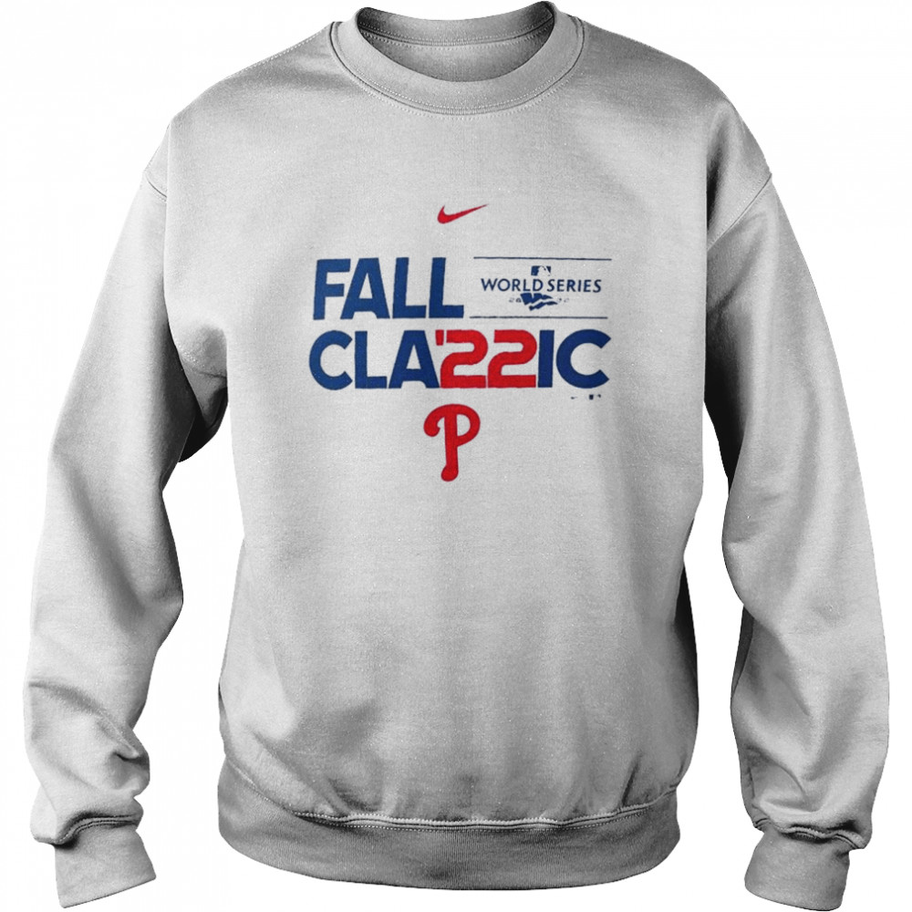 Philadelphia Phillies Nike 2022 Fall Classic World Series Unisex Sweatshirt