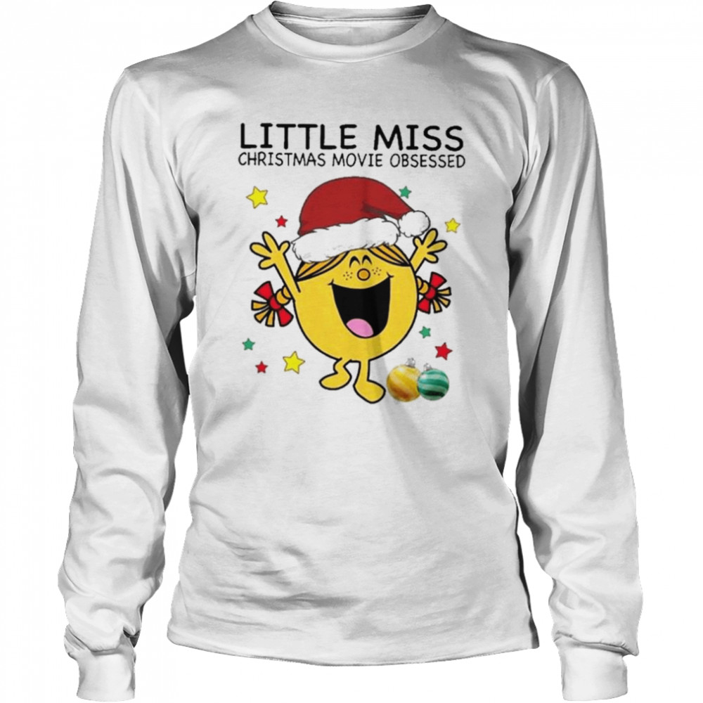 Santa Little Miss Christmas Movie Obsessed shirt Long Sleeved T-shirt