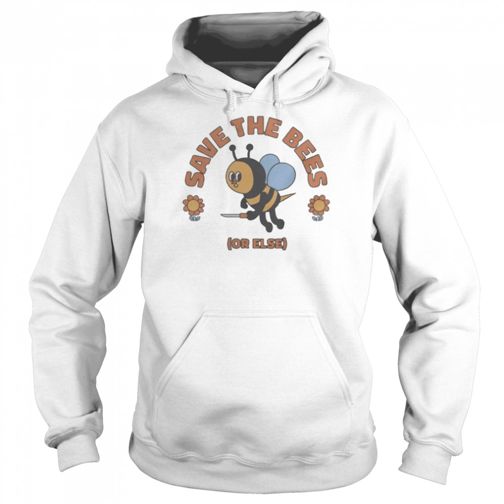 Save the bees or else 2022 shirt Unisex Hoodie