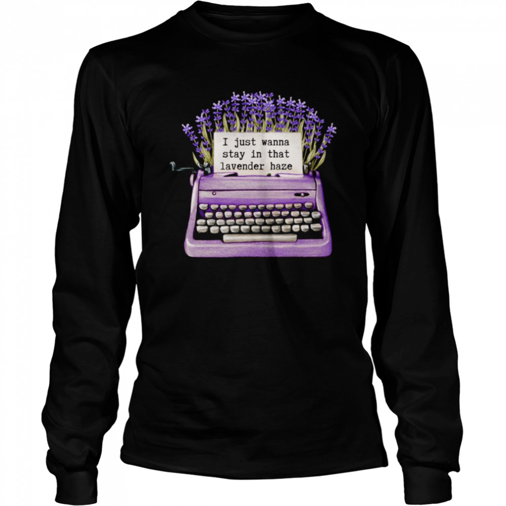 Stay In That Lavender Haze Taylor Swft shirt Long Sleeved T-shirt