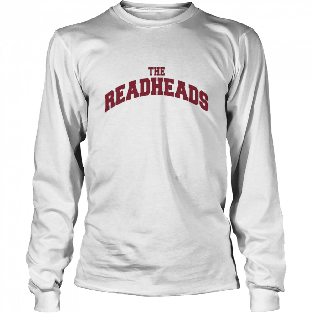 The readheads T-shirt Long Sleeved T-shirt