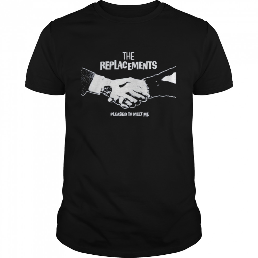 The replacements pleased to meet me handshake t-shirt Classic Men's T-shirt