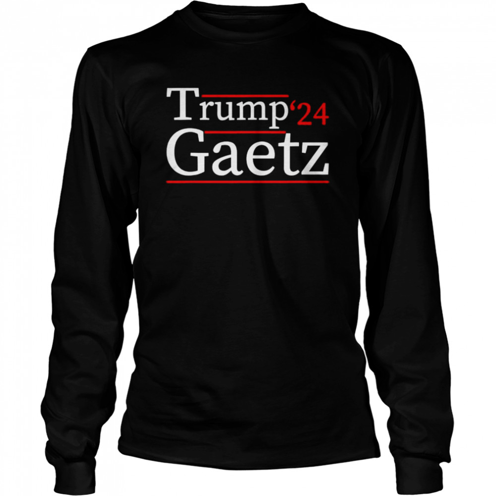 Awesome trump Gaetz 2024 shirt Long Sleeved T-shirt