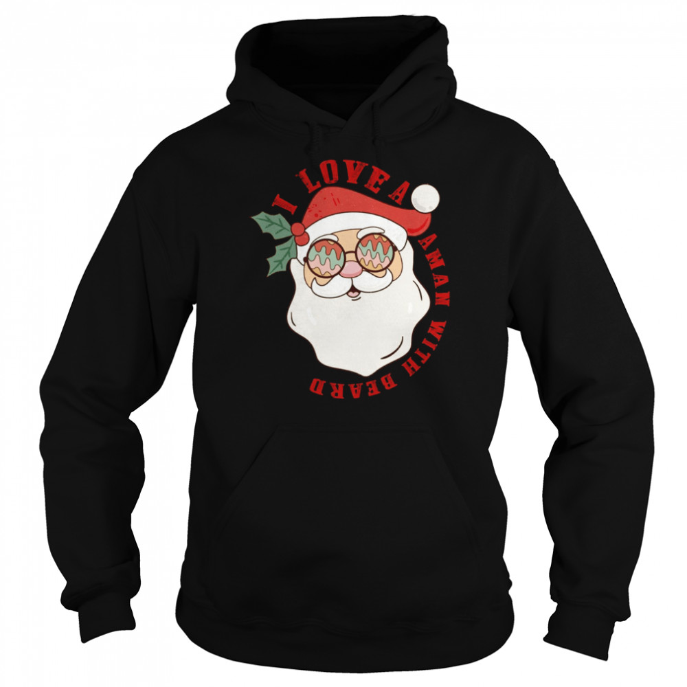 I Love A Man With A Beard Retro Christmas shirt Unisex Hoodie