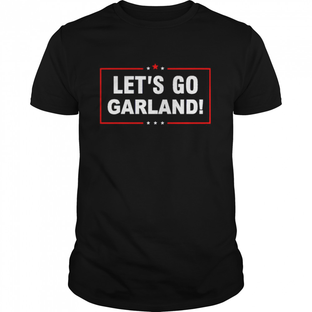 Let’s Go Garland shirt