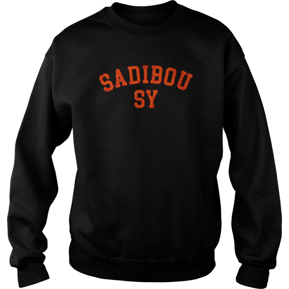 Sadibou Sy Type shirt Unisex Sweatshirt