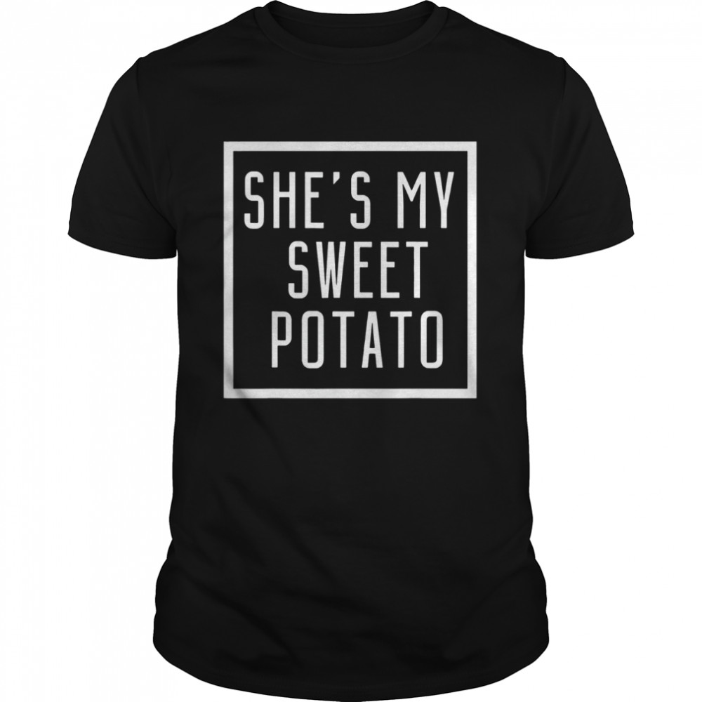 She’s My Sweet Potato I Yam Set Couples Matching T- Classic Men's T-shirt