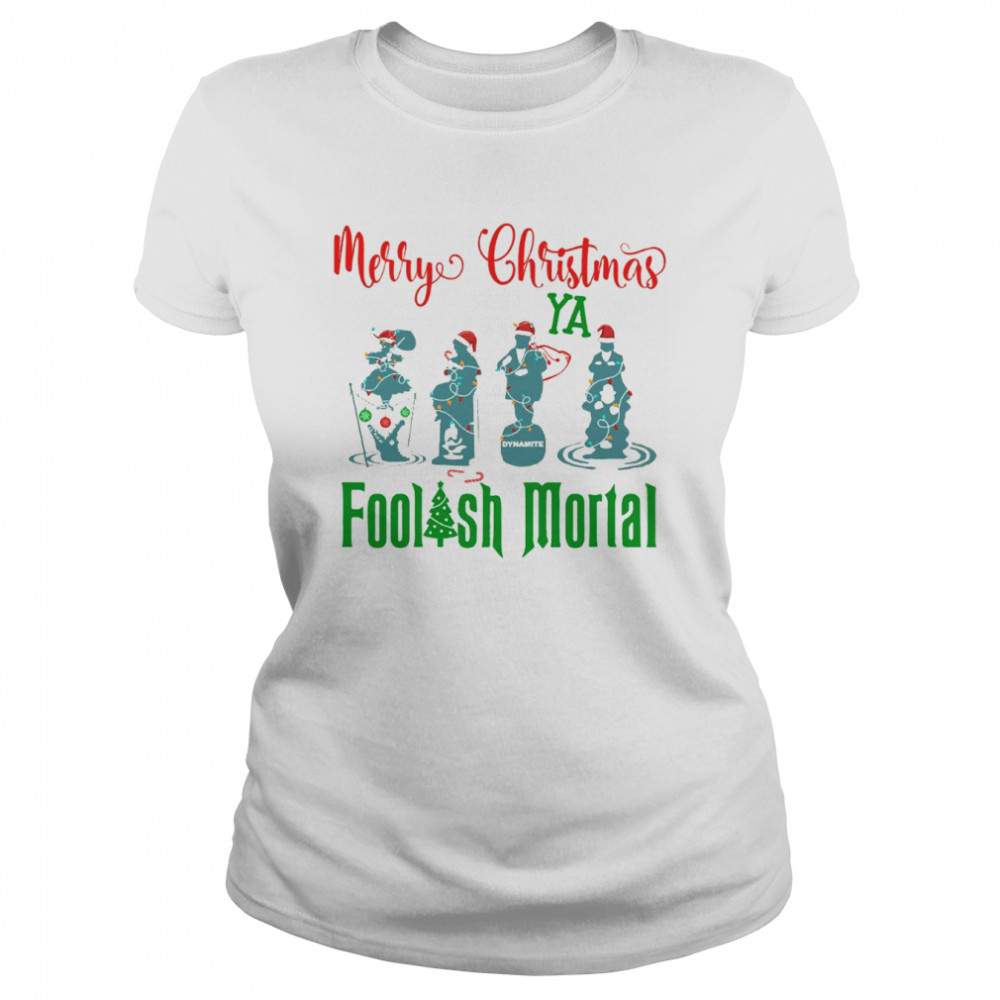 The Haunted Mansion Stretching Room Foolish Mortal Christmas Costume shirt Classic Women's T-shirt