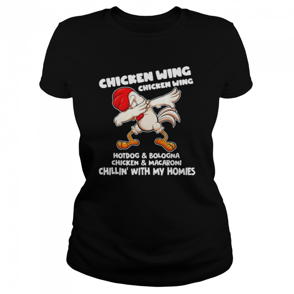 Viral Chicken Wing Chicken Wing Hot Dog Bologna Song Lyric T- Classic Women's T-shirt