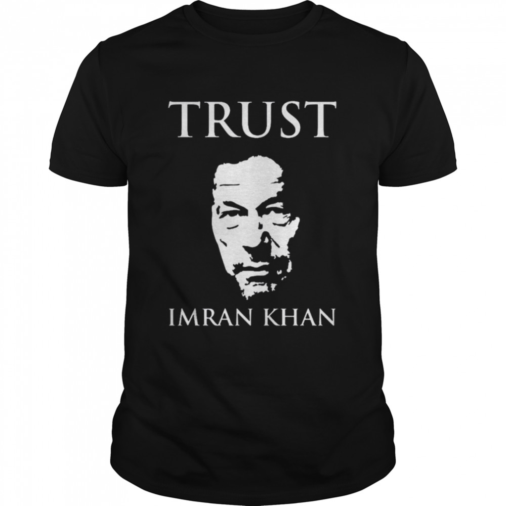Trust Imran Khan Pakistan shirt