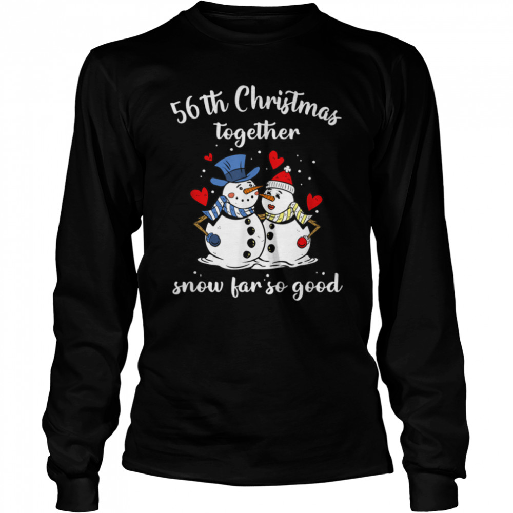 56th Christmas together 56 Years Anniversary Matching Couple T- B0BN8QJTJ4 Long Sleeved T-shirt