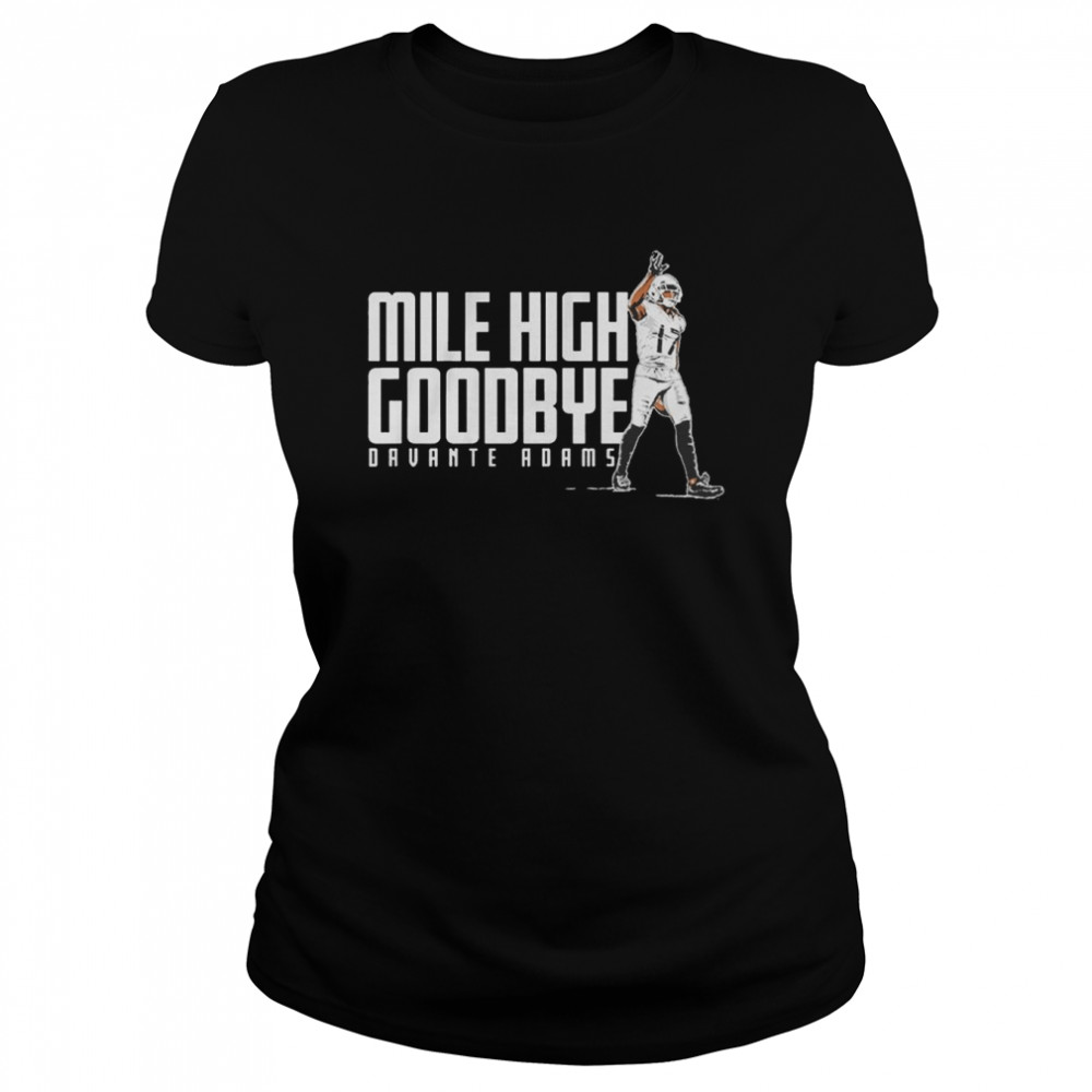 Davante Adams Mile High Goodbye  Classic Women's T-shirt