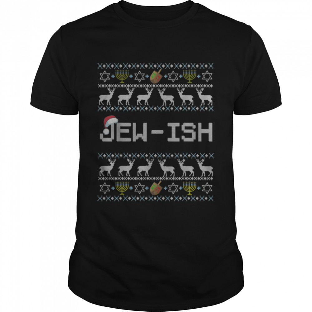 Fun Ugly Hanukkah Sweater jew-ish santa hat Merry Christmas T-Shirt B0BN8RJWFX