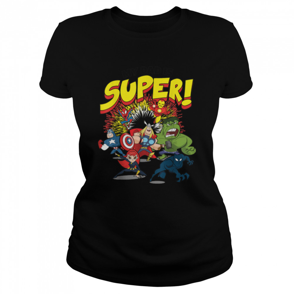 Marvel Father's Day My Dad Is Super Avengers Breakthrough T- B07R9H8LS4 Classic Women's T-shirt