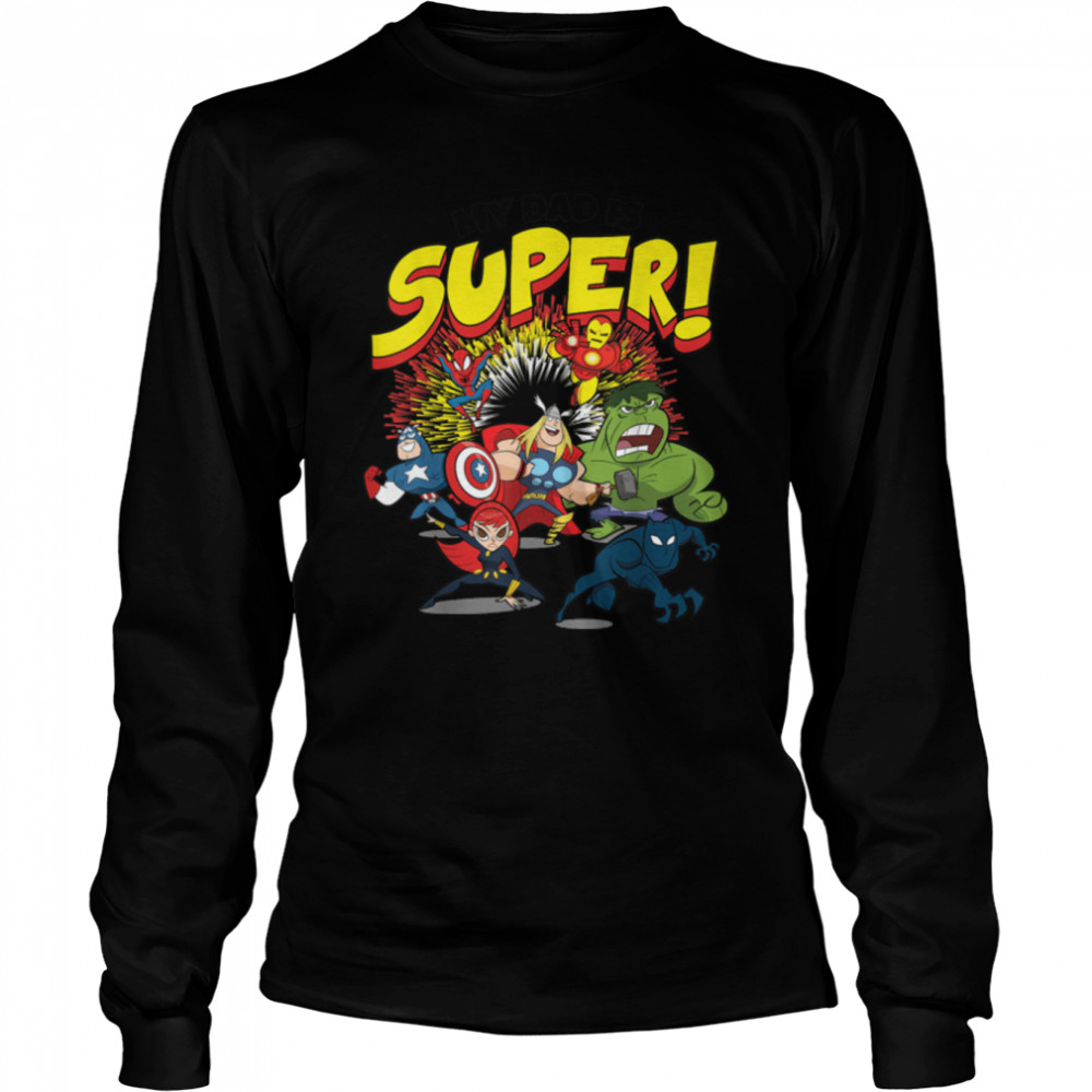 Marvel Father's Day My Dad Is Super Avengers Breakthrough T- B07R9H8LS4 Long Sleeved T-shirt