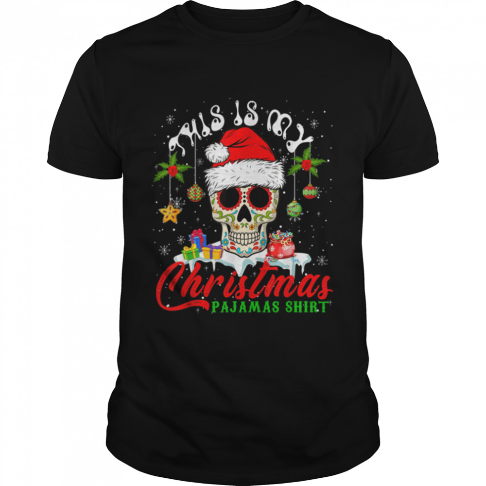 My Christmas Pajamas Shirt Mexican Santa Floral Skull Lover T-Shirt B0BN8QFBZV
