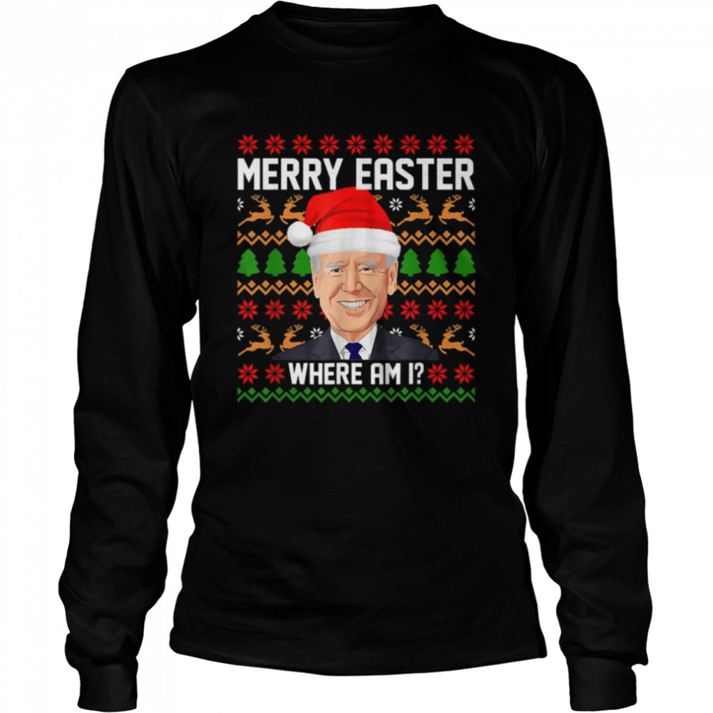 Santa Joe Biden Happy Easter Ugly Christmas T- B0BN8S6FW5 Long Sleeved T-shirt