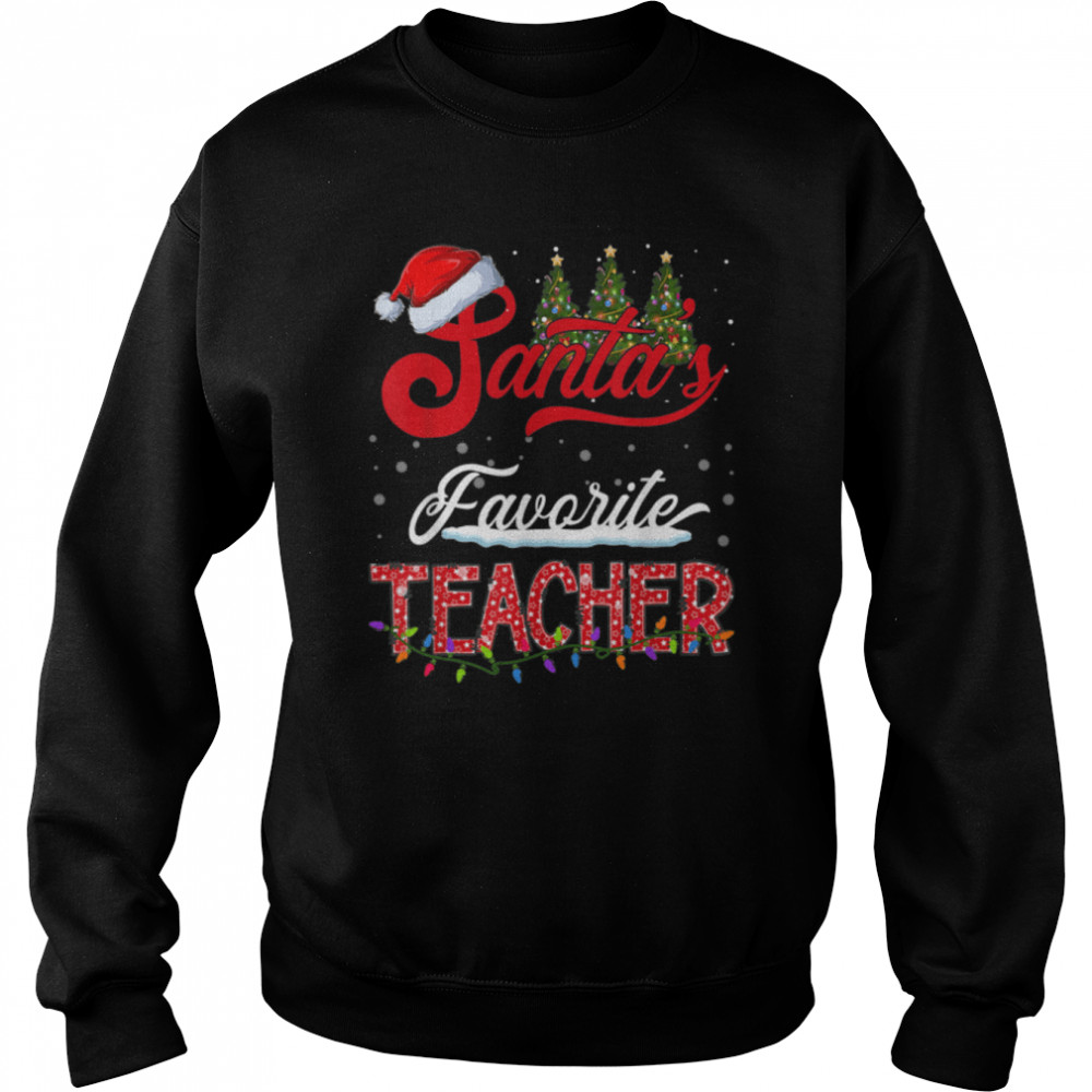 Santa's Favorite Teacher Family Matching Group Christmas T- B0BN8QFTKN Unisex Sweatshirt