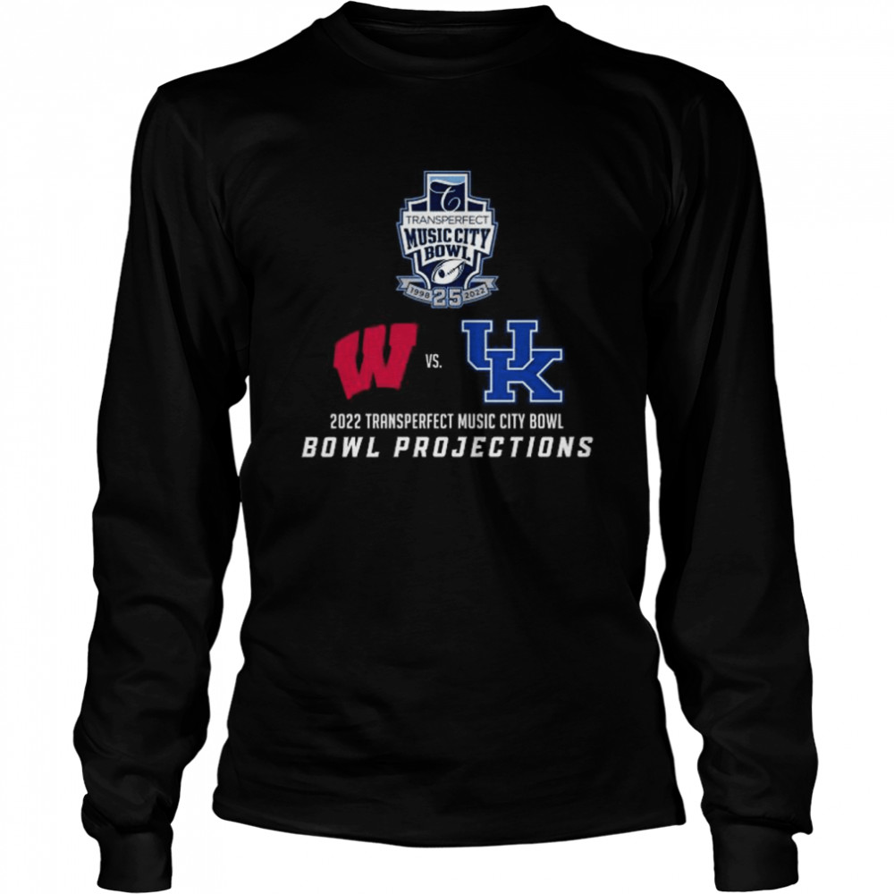 Wisconsin Badgers vs Kentucky Wildcats 2022 Transperfect Music City Bowl Bowl Projections shirt Long Sleeved T-shirt