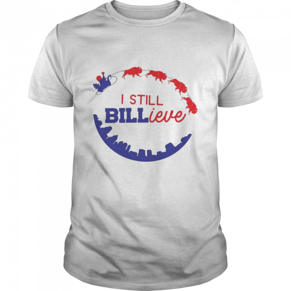Buffalo Bills I Still Billieve Christmas shirt