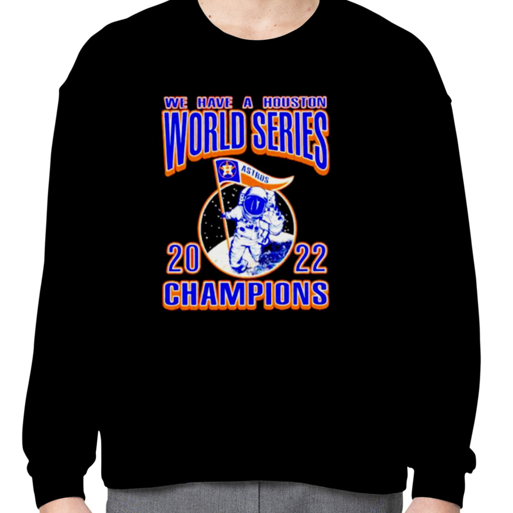 Astros Astronaut World Series Champions 2022 T-Shirt Unisex