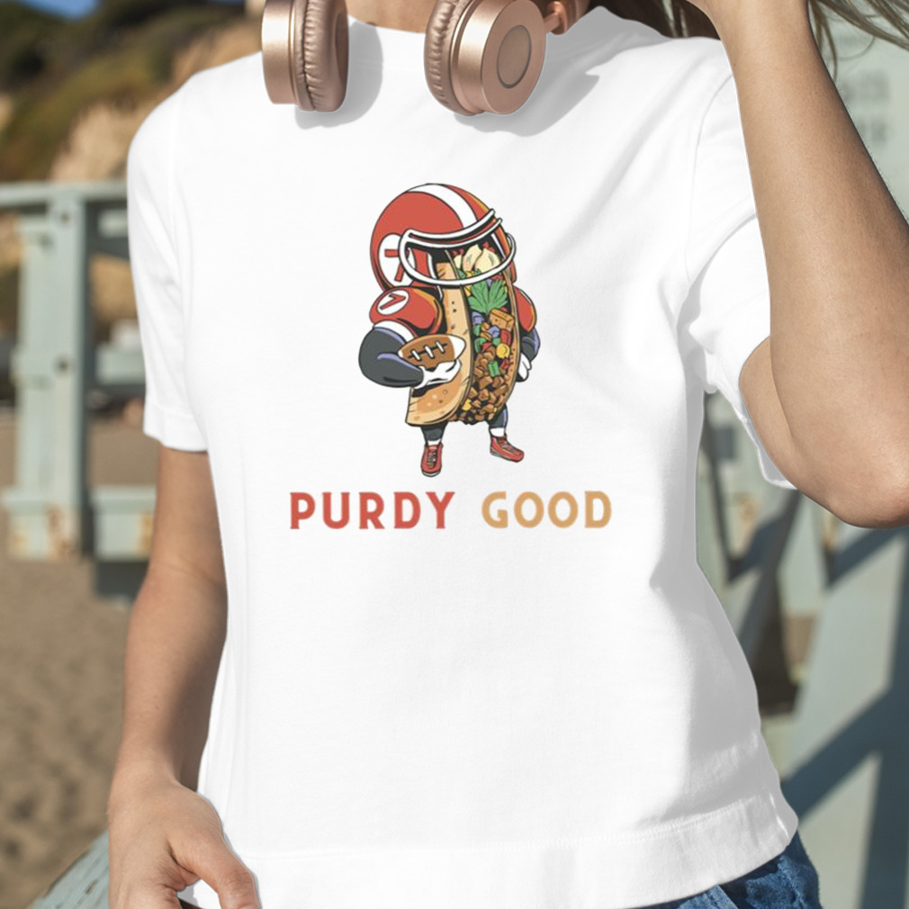 Purdy Good Art Of Brock Purdy Shirt