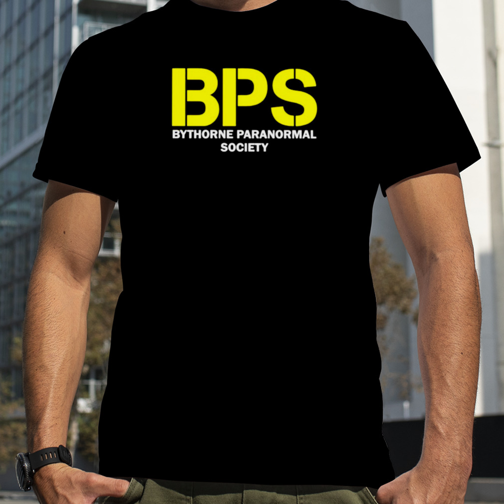 bPS Bythorne Paranormal Society shirt