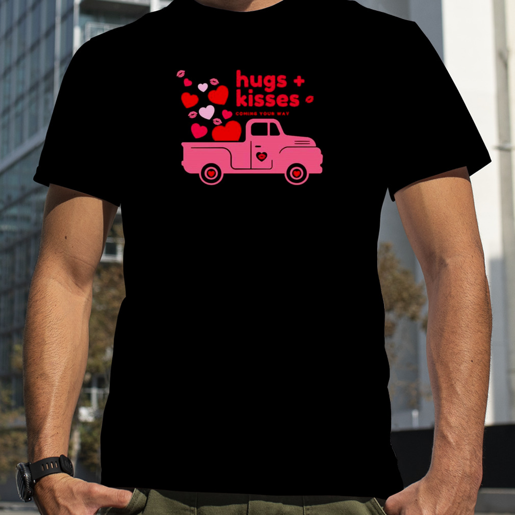 hugs and kisses pink truck with hearts and kisses Happy Valentine’s Day shirt