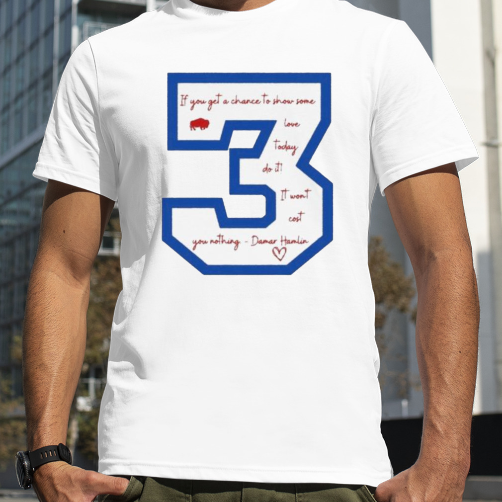 Buffalo Bills Damar Hamlin Show Some Love shirt - Rockatee