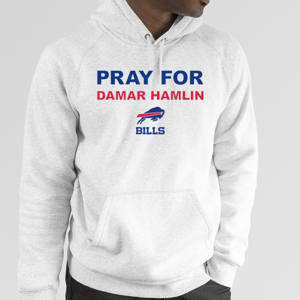 Damar strong pray for damar hamlin Buffalo Bills T-shirt, hoodie