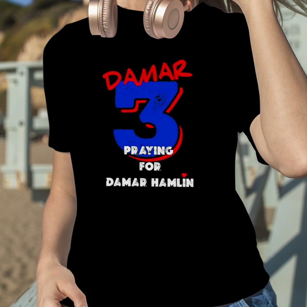 Damar Hamlin Shirt Praying For Damar Hamlin Number 3 - Anynee