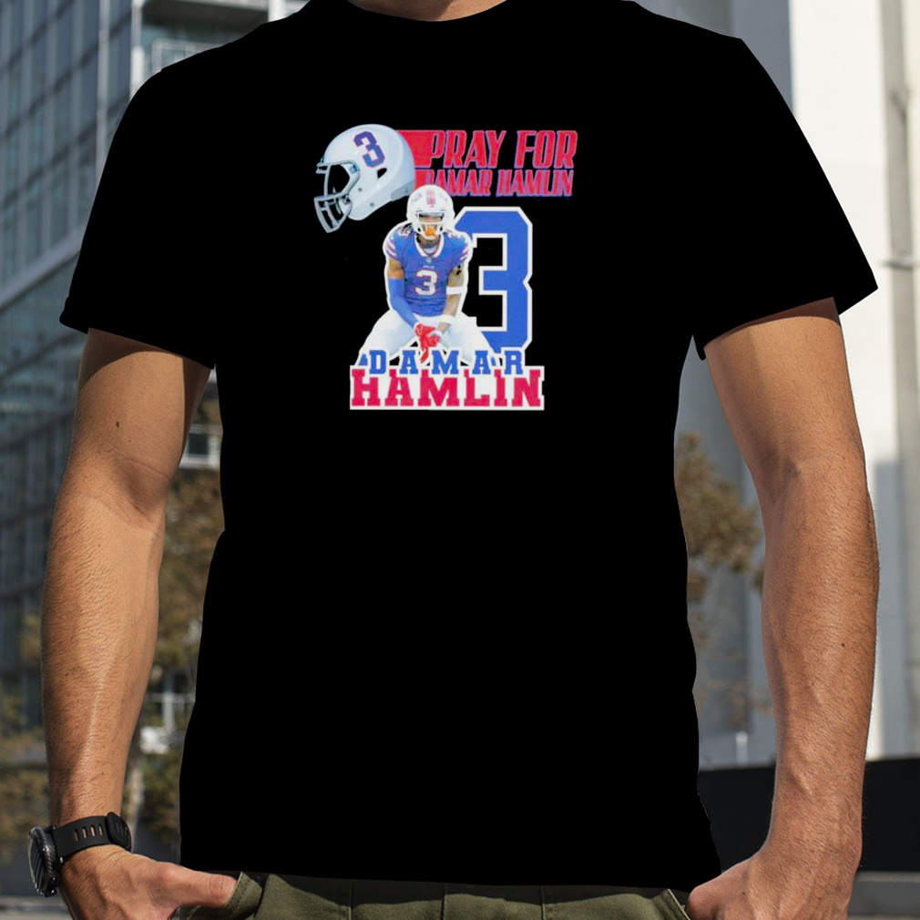 Pray For Damar Hamlin 3 Buffalo 2023 shirt