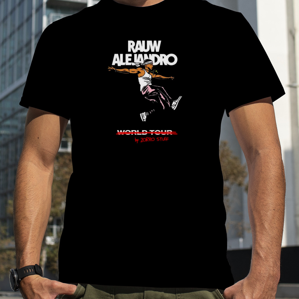 Rauw Alejandro World Tour By Zorro Stuff Shirt