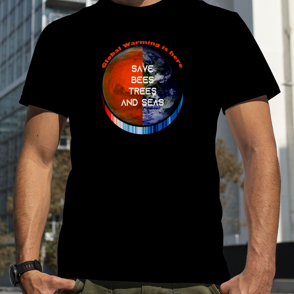 Show Your Stripes Save Bees Trees And Seas Earth Global Warming shirt