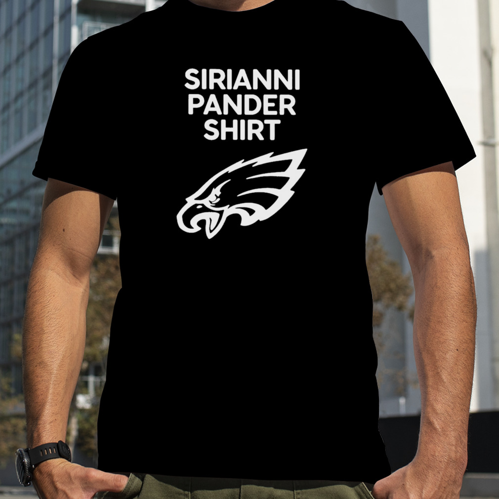 Sirianni pander eagles shirt
