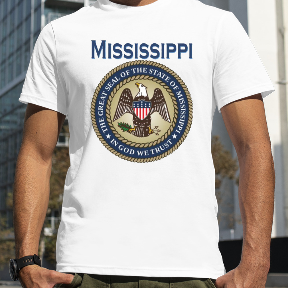 The Great State Of Mississippi shirt